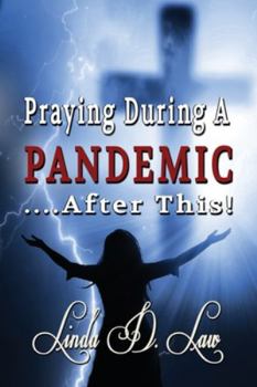 Paperback Praying During A Pandemic ...After This Book