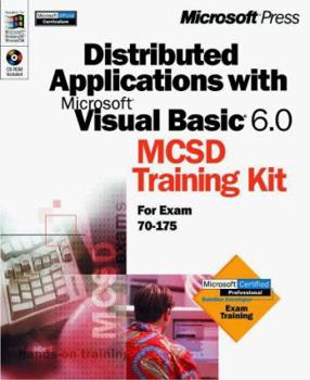 Hardcover Distributed Applications with Microsoft Visual Basic 6.0 MCSD Training Kit (Dv-McSd Training Kit) Book