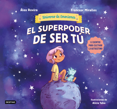 Paperback El Superpoder de Ser Tú 6 Cuentos Para Cultivar La Autoestima (Universo de Emociones) / The Superpower of Being You [Spanish] Book