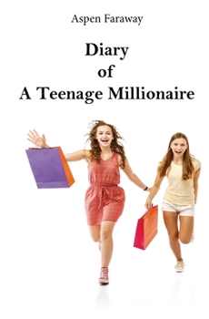 Paperback Diary of A Teenage Millionaire Book