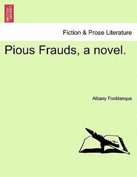 Paperback Pious Frauds, a Novel. Book