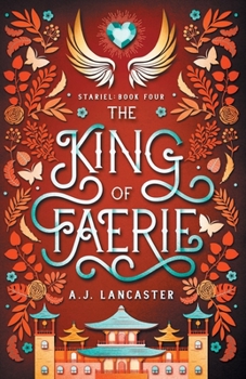 The King of Faerie - Book #4 of the Stariel