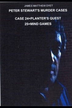 Paperback Peter Stewart's Murder Cases: Case 24=planter's Quest=case 25=mind Games Book