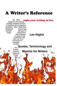 Paperback A Writer's Reference: Light Your Writing on Fire Book