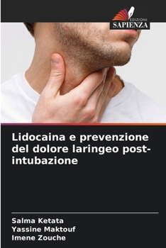 Paperback Lidocaina e prevenzione del dolore laringeo post-intubazione [Italian] Book