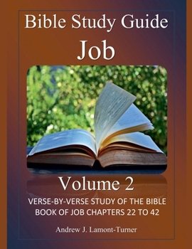 Bible Study Guide: Job Volume 2 (Ancient Words Bible Study)