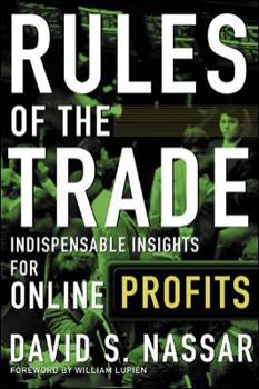 Hardcover Rules of the Trade: Indispensable Insights for Online Profits Book