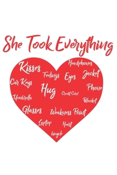 Paperback She took everything: Calendar, weekly planner, diary, notebook, book 105 pages in softcover. One week on one double page. For all appointme Book