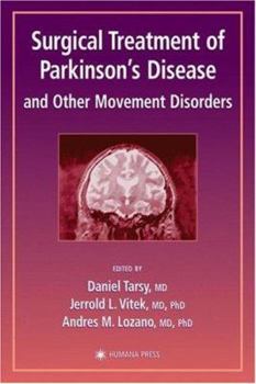 Hardcover Surgical Treatment of Parkinson's Disease and Other Movement Disorders Book