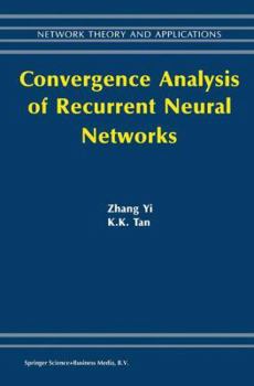 Paperback Convergence Analysis of Recurrent Neural Networks Book