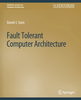 Paperback Fault Tolerant Computer Architecture Book