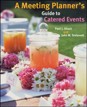 Paperback A Meeting Planner's Guide to Catered Events Book
