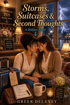 Storms, Suitcases & Second Thoughts: A Delaney Novel