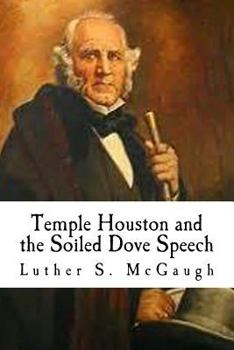 Paperback Temple Houston and the Soiled Dove Speech Book