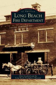 Long Beach Fire Department - Book  of the Images of America: California