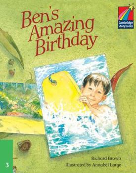 Paperback Ben's Amazing Birthday ELT Edition (Cambridge Storybooks, Level 3) Book