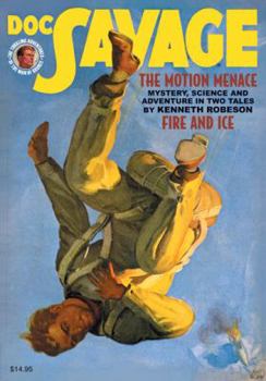 Paperback Doc Savage #74 : "The Motion Menace" & "Fire and Ice" Book