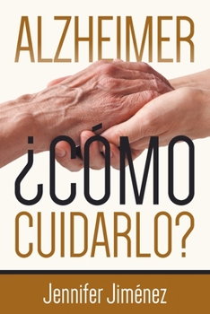 Paperback Alzheimer: Cómo cuidarlo? [Spanish] Book