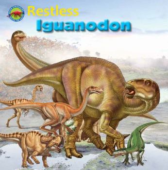 Library Binding Restless Iguanodon Book