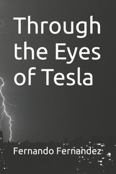 Paperback Through the Eyes of Tesla Book