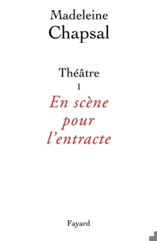 Paperback Théâtre I - En scène pour l'entracte [French] Book