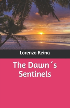 Paperback The Dawn´s Sentinels Book