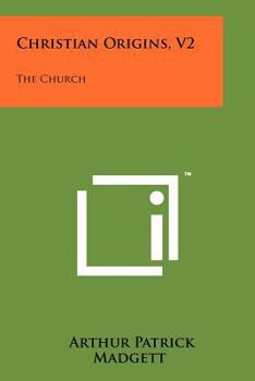 Paperback Christian Origins, V2: The Church Book