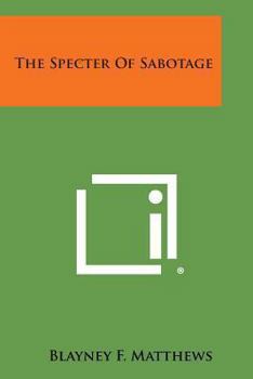 Paperback The Specter of Sabotage Book