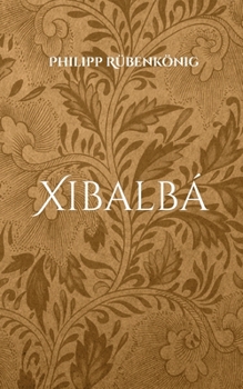 Paperback Xibalbá [German] Book