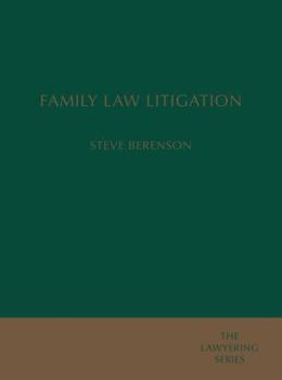 Paperback Family Law Litigation (Lawyering Series) Book