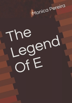 Paperback The Legend Of E Book