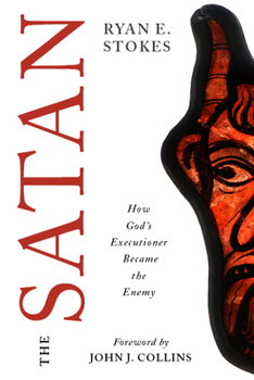 Paperback The Satan: How God's Executioner Became the Enemy Book