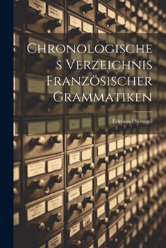 Paperback Chronologisches Verzeichnis Französischer Grammatiken [German] Book