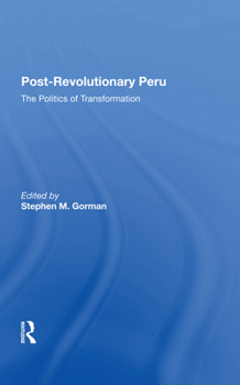 Hardcover Postrevolutionary Peru: The Politics of Transformation Book