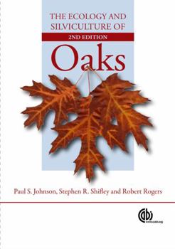 Hardcover The Ecology and Silviculture of Oaks Book