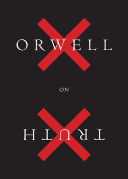 Hardcover Orwell on Truth Book