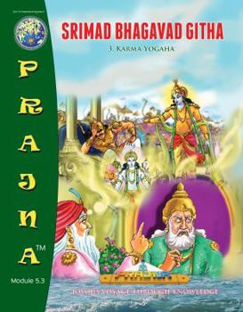 Paperback SRIMAD BHAGAVAD GITHA: 3. Karma Yogaha Book