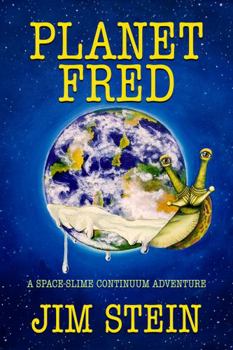 Paperback Planet Fred: A space-slime continuum adventure Book