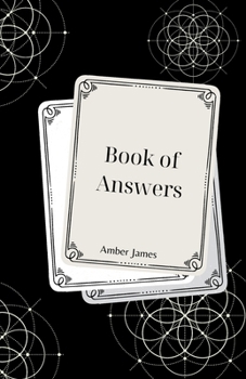 Paperback Book of Answers: Discover Your Destiny with the Book of Answers Book