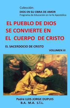 Paperback El Pueblo de Dios se Convierte en el Cuerpo de Cristo [Spanish] Book