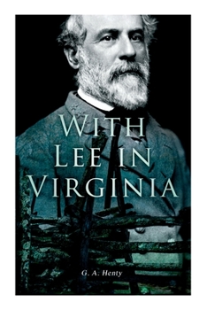 Paperback With Lee in Virginia: Civil War Novel Book
