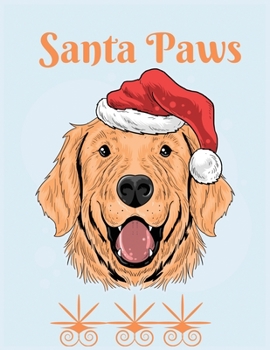 Santa paws: Blank Lined Notebook Journal, Notebook Gift 110 pages 8.5 x 11'' Blank Lined Journal - ... - for Journalism, Notes, Composition Book
