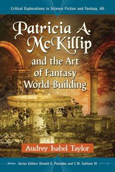 Paperback Patricia A. McKillip and the Art of Fantasy World-Building Book