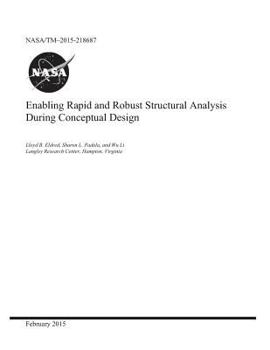 Paperback Enabling Rapid and Robust Structural Analysis During Conceptual Design Book