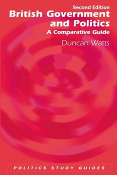 Paperback British Government and Politics: A Comparative Guide Book
