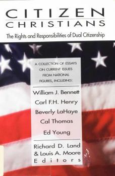 Paperback Citizen Christians: The Rights and Responsibilities of Dual Citizenship Book