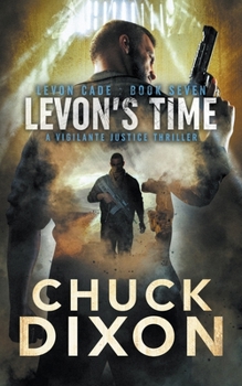 Paperback Levon's Time: A Vigilante Justice Thriller Book