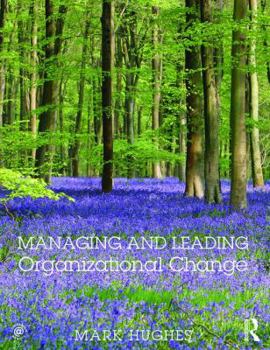 Paperback Managing and Leading Organizational Change Book