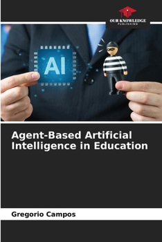 Paperback Agent-Based Artificial Intelligence in Education Book