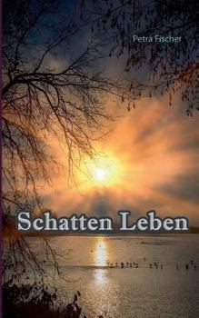 Paperback Schatten Leben [German] Book